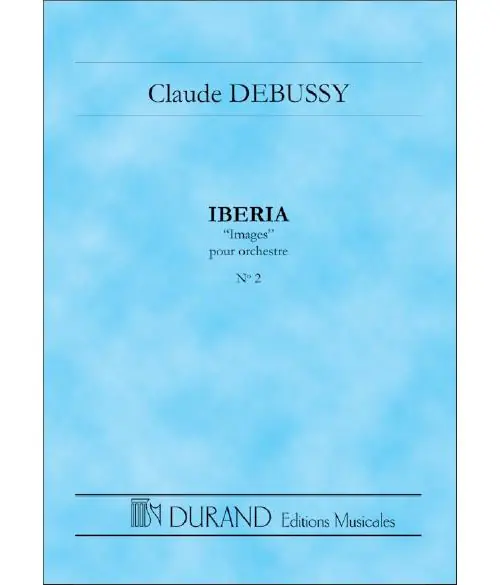 Bestseller Durand DEBUSSY - IBERIA - CONDUCTEUR POCHE