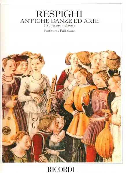 Ricordi RESPIGHI O. - ANTICHE DANZE ED ARIE PER LIUTO - CONDUCTEUR Wochenendangebot