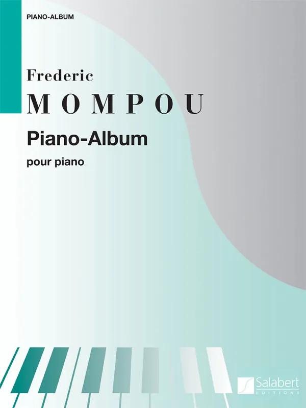 Mega-Angebot Salabert MOMPOU F. - PIANO-ALBUM - COLLECTION XXE SIECLE - PIANO