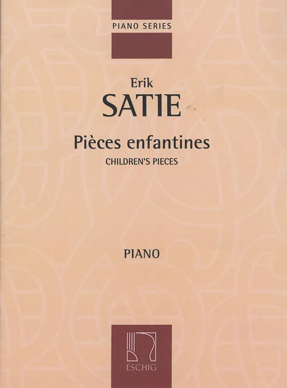 Finale Aktion Edition Max Eschig SATIE E. - PIECES ENFANTINES - PIANO