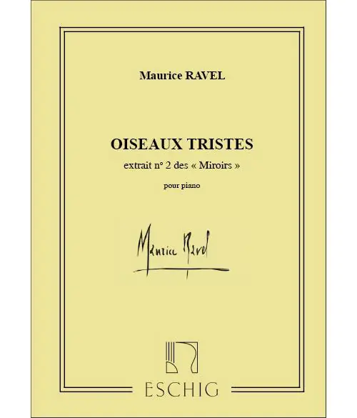 Markenprodukt Edition Max Eschig RAVEL M. - OISEAUX TRISTES - PIANO