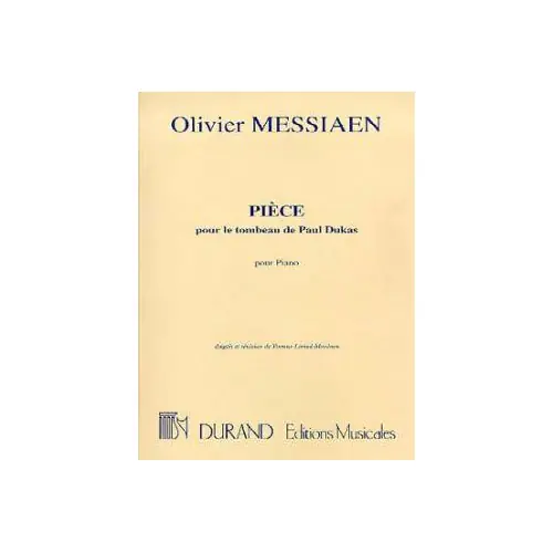 Schneller Versand Durand MESSIAEN O. - PIECE SUR LE TOMBEAU DE DUKAS - PIANO