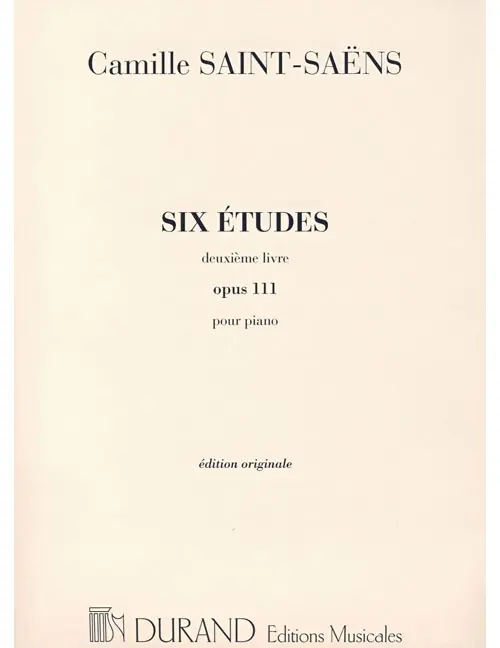 Durand SAINT SAENS C. - SIX ETUDES OPUS 111 - PIANO Meistverkauft