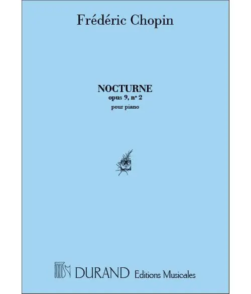Neue Kollektion Durand CHOPIN F. - NOCTURNE OP 9 N 2 - PIANO