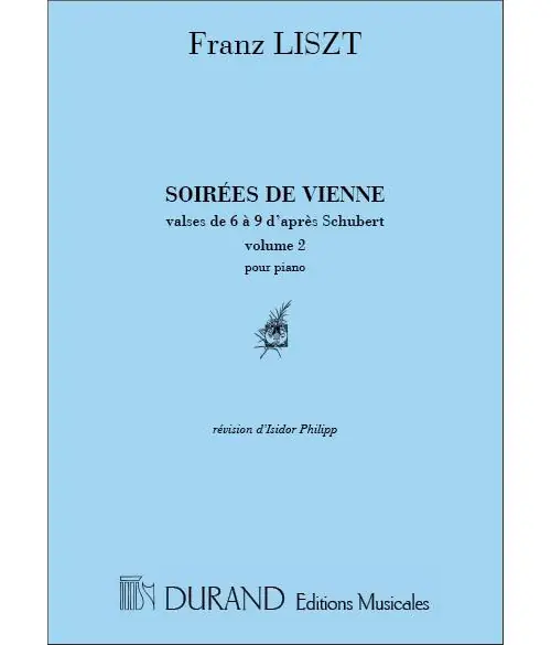 Durand LISZT - SOIREES DE VIENNE V.2 - PIANO Neue Ware