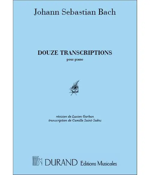 Neuheit Durand BACH J.S. - 12 TRANSCRIPTIONS - PIANO