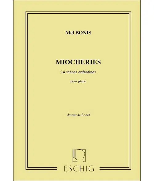 Edition Max Eschig MEL - BONIS MIOCHERIES - PIANO Sichere Zahlung