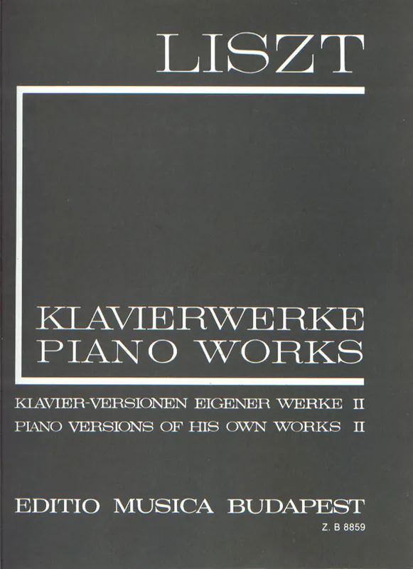 EMB (Editio Musica Budapest) LISZT F. - PIANO VERSIONS OF HIS OWN WORKS VOL 2 - PIANO Günstig