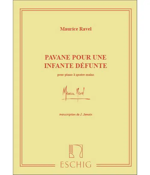 Top-Seller Edition Max Eschig RAVEL M. - PAVANE POUR UNE INFANTE DEFUNTE - PIANO 4 MAINS