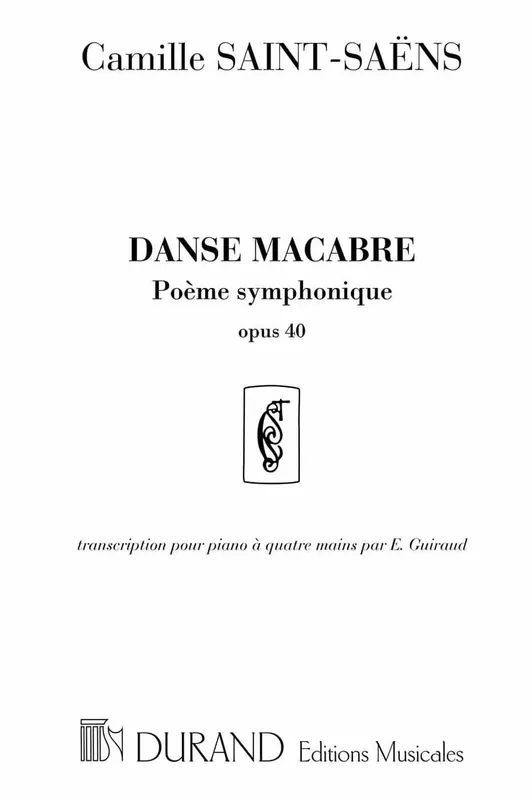 Durand SAINT SAENS C. - DANSE MACABRE - PIANO 4 MAINS Must-Have