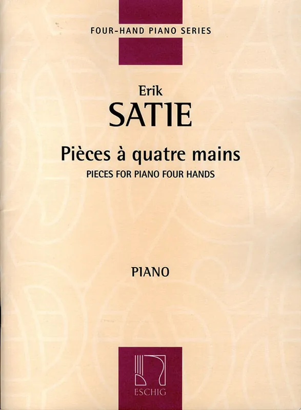Edition Max Eschig SATIE E. - PIECES A QUATRE MAINS Neuheit