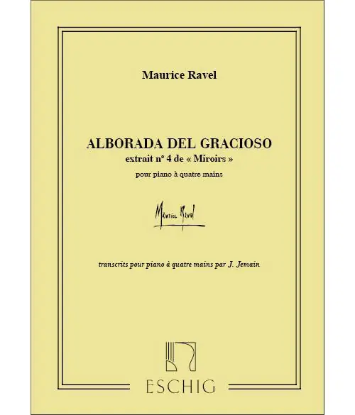 Jetzt Bestellen Edition Max Eschig RAVEL M. - ALBORADA DEL GRACIOSO - PIANO 4 MAINS