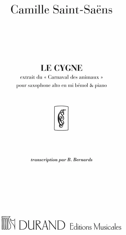 Durand SAINT SAENS C. - LE CYGNE - SAXOPHONE ET PIANO Markenprodukt