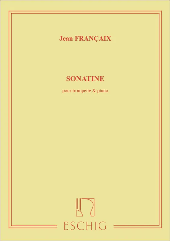 Edition Max Eschig FRANCAIX J. - SONATINE - TROMPETTE ET PIANO Top-Angebot