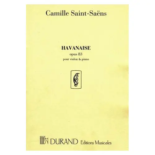 Durand SAINT-SAENS - HAVANAISE OP 83 - VIOLON ET PIANO Direktkauf