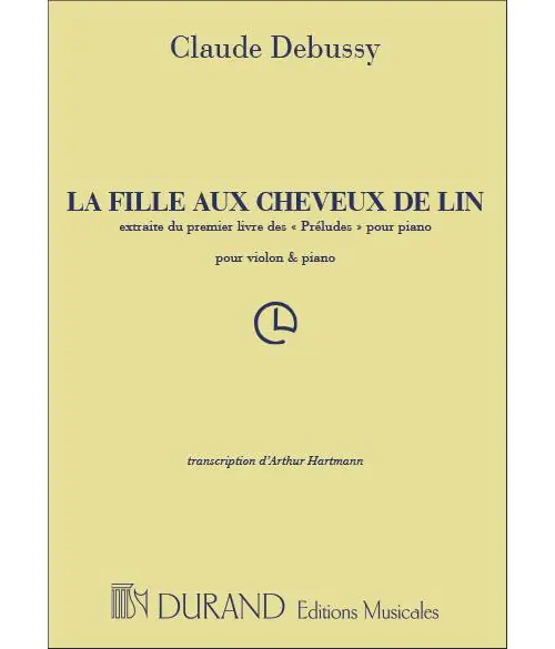 Neuheit Durand DEBUSSY C. - LA FILLE AUX CHEVEUX DE LIN - VIOLON ET PIANO