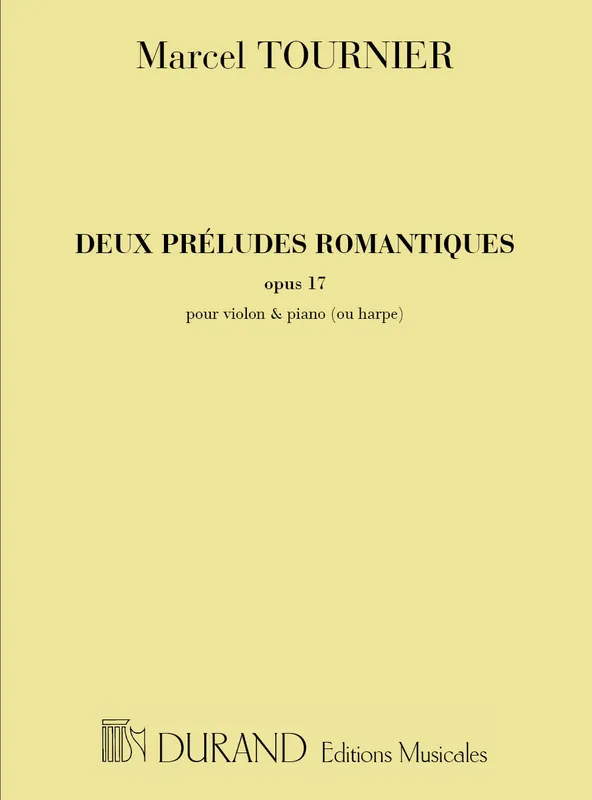 Durand TOURNIER M. - DEUX PRELUDES ROMANTIQUES OPUS 17 - VIOLON ET PIANO Highlight