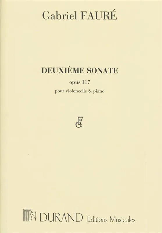 Durand FAURE - SONATE N 2 OP 117 - VIOLONCELLE ET PIANO Knallerangebot