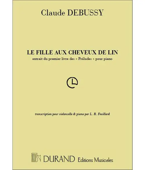 Rabatt Durand DEBUSSY - LA FILLE AUX CHEVEUX DE LIN - VIOLONCELLE ET PIANO