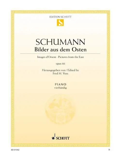 Schott SCHUMANN ROBERT - PICTURES FORM THE EAST OP. 66/1 - PIANO Must-Have