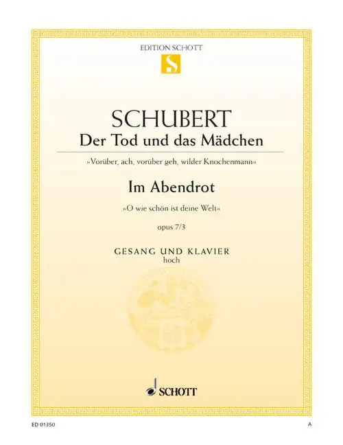 Sonderaktion Schott SCHUBERT FRANZ - DER TOD UND DAS MADCHEN / IM ABENDROT D 531 / D 799 - HIGH VOICE PART AND PIANO
