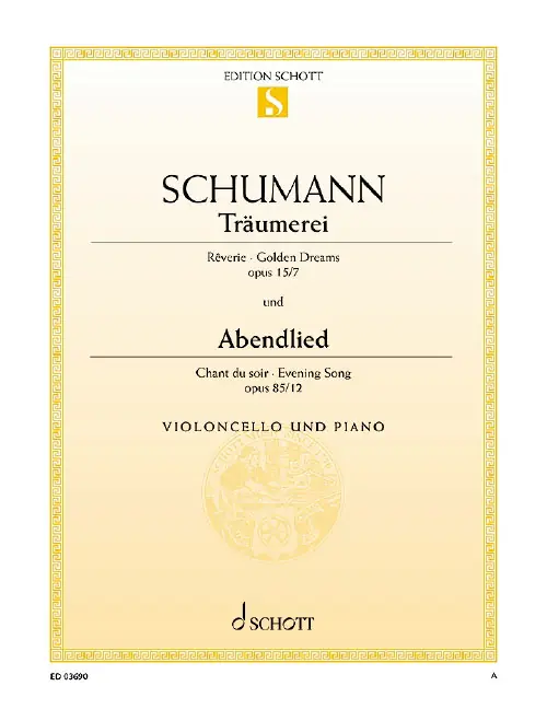 Echt Schott SCHUMANN ROBERT - TRAUMEREI / ABENDLIED OP. 15/7 UND 85/12 - CELLO AND PIANO