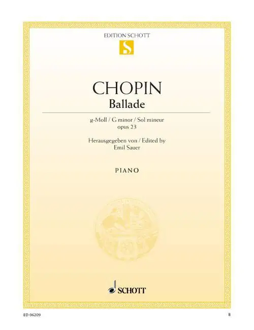 Schott CHOPIN FREDERIC - BALLADE G MINOR OP. 23 - PIANO Neue Kollektion