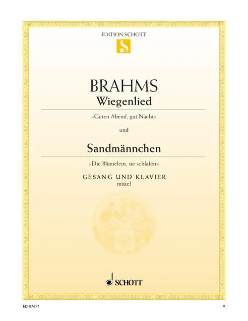 Schott BRAHMS JOHANNES - WIEGENLIED / SANDMANNCHEN - MEDIUM VOICE AND PIANO Letzte Chance