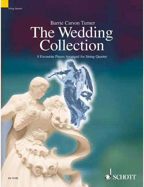 Zertifiziert Schott THE WEDDING COLLECTION - STRING QUARTET