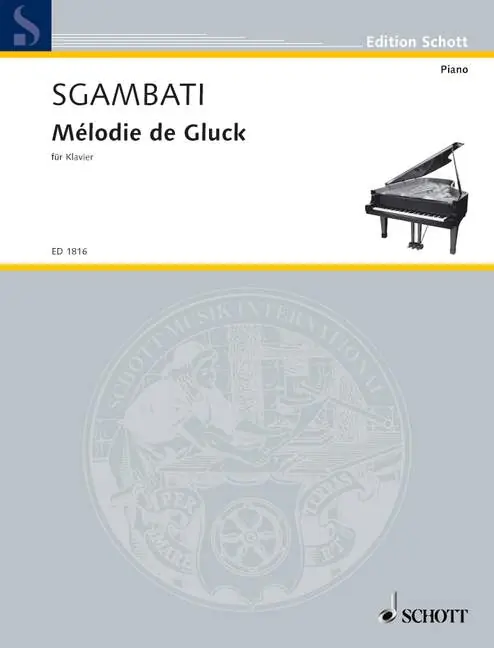 Top-Seller Schott SGAMBATI GIOVANNI - MELODY OF GLUCK - PIANO