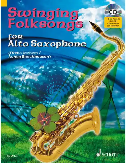 Wochenendangebot Schott SWINGING FOLKSONGS FOR ALTO SAXOPHONE - ALTO SAXOPHONE