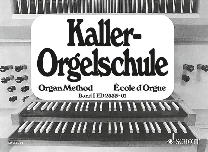 Aktuell Schott KALLER ERNST - ORGAN METHOD BAND 1 - ORGAN