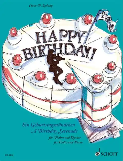 Echt Schott LUDWIG CLAUS-DIETER - HAPPY BIRTHDAY - VIOLIN AND PIANO