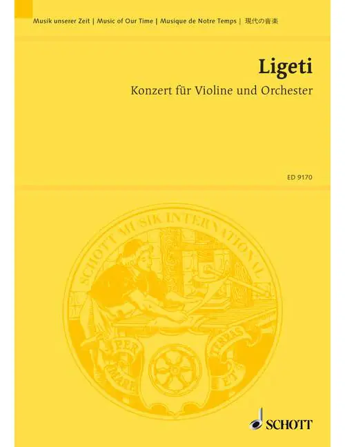 Top-Seller Schott LIGETI GYORGY - CONCERTO - VIOLIN AND ORCHESTRA