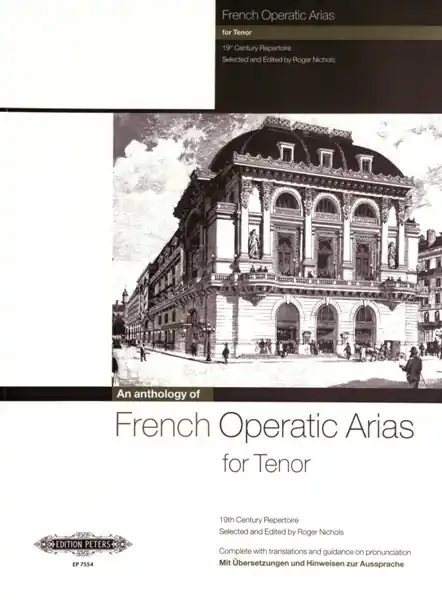 Edition Peters FRENCH OPERATIC ARIAS FOR TENOR - 19TH CENTURY REPERTOIRE - VOICE AND PIANO (PER 10 MINIMUM) Garantierte Lieferung