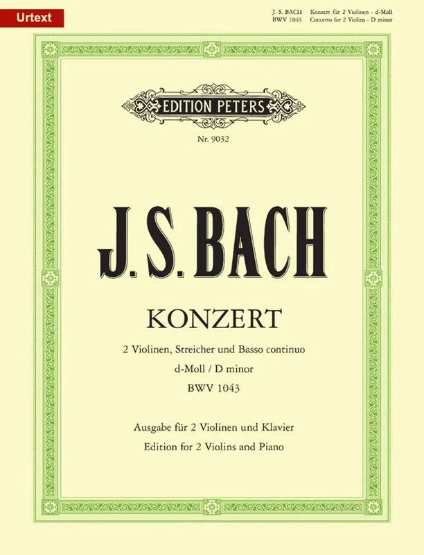Solange Der Vorrat Reicht Edition Peters Bach - Concerto For 2 Violins & Strings In D Minor BWV 1043