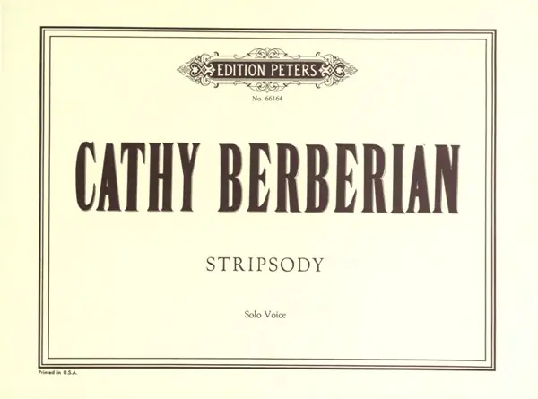 Solange Der Vorrat Reicht Edition Peters BERBERIAN CATHY - STRIPSODY - COLORATURA SOPRANO VOICE