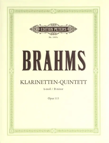 Letzte Chance Edition Peters BRAHMS JOHANNES - QUINTET IN B MINOR OP.115 - CLARINET(S) AND OTHER INSTRUMENTS