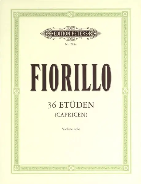 Edition Peters FIORILLO FEDERIGO - 36 STUDIES (CAPRICES) - VIOLIN Nur Heute