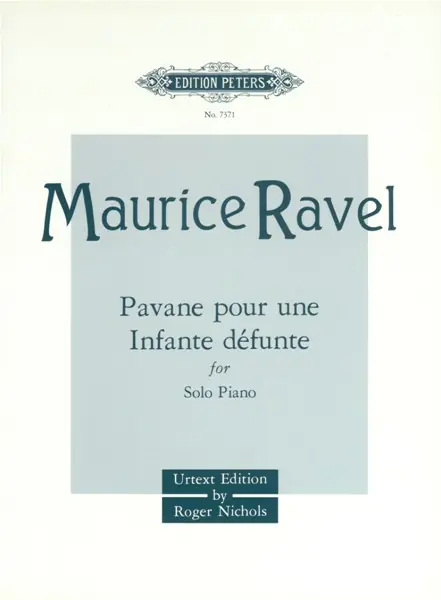 Neuheit Edition Peters RAVEL MAURICE - PAVANE POUR UNE INFANTE DÃ‰FUNTE - PIANO