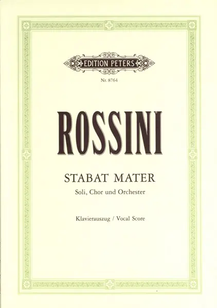 Kracherpreis Edition Peters ROSSINI GIOACCHINO - STABAT MATER - MIXED CHOIR (PER 10 MINIMUM)
