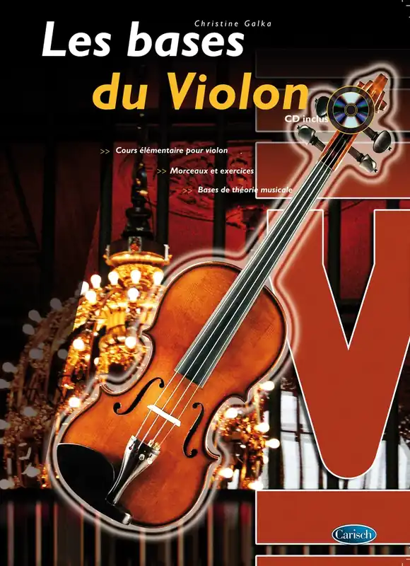 Angebot Carisch GALKA CHRISTINE - LES BASES DU VIOLON + CD