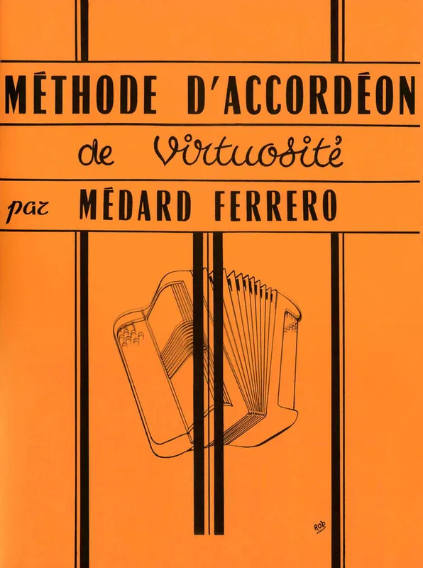 Heißes Angebot Hohner FERRERO M. - METHODE DE VIRTUOSITE - ACCORDEON