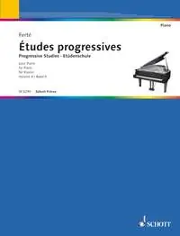 Super-Preis Schott FERTE A. - ETUDES PROGRESSIVES VOL. 4