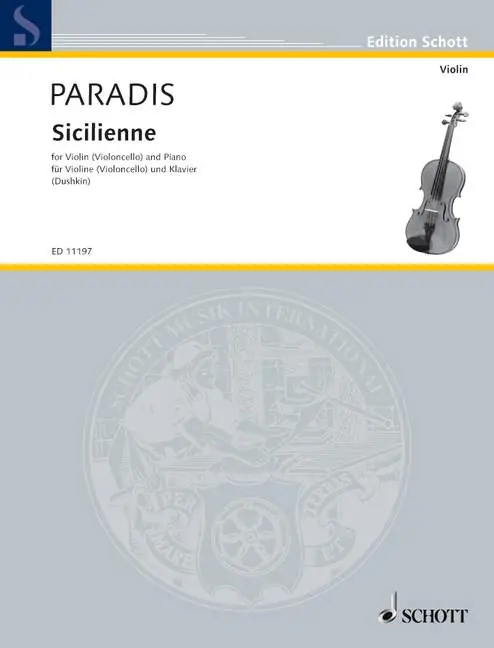 Schott PARADIS MARIA THERESIA VON - SICILIENNE - VIOLIN AND PIANO Zertifiziert