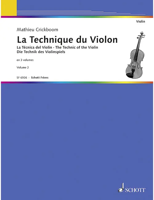 Garantierte Lieferung Schott CRICKBOOM MATHIEU - LA TECHNIQUE DU VIOLON VOL. 2 - VIOLIN