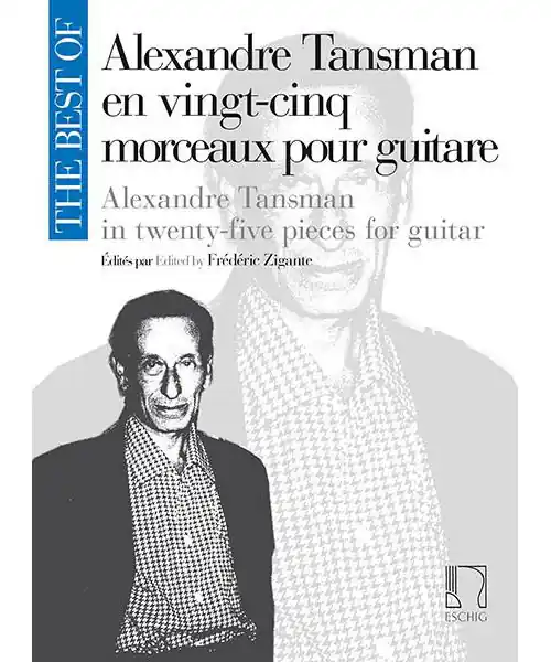 Sonderaktion Edition Max Eschig THE BEST OF : ALEXANDRE TANSMAN - GUITARE