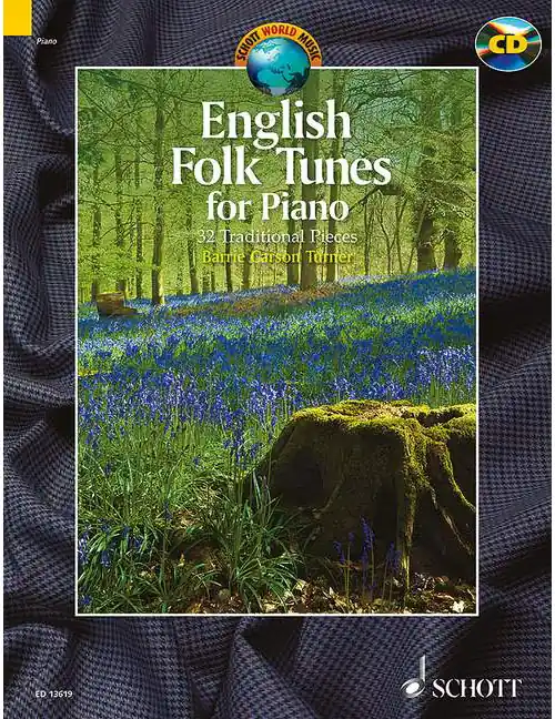 Schott CARSON TURNER BARRIE - ENGLISH FOLK TUNES FOR PIANO - PIANO Top-Preis