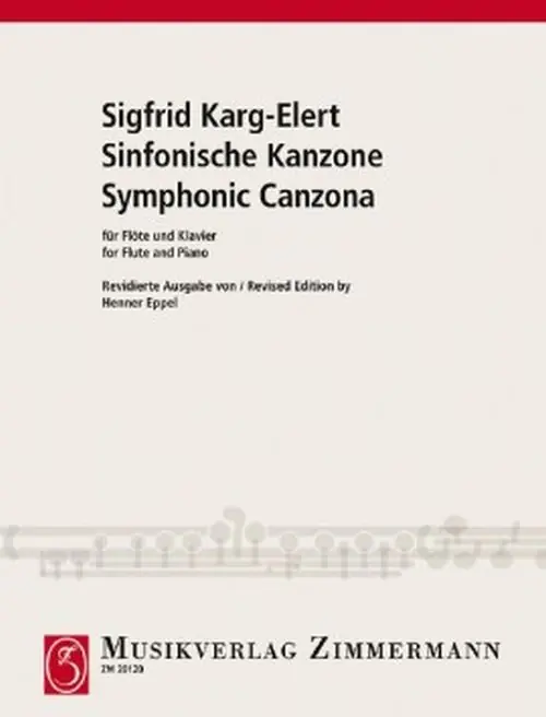 Zimmermann KARG-ELERT S. - SINFONISCHE KANZONE - FLUTE & PIANO Jetzt Kaufen