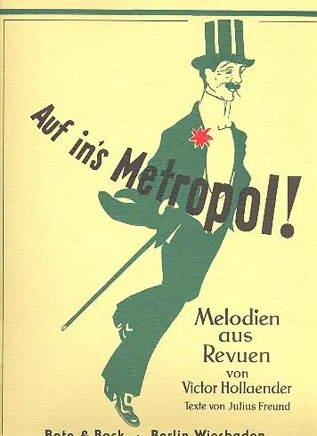 Neu Auf ins Metropol: Melodien aus Revuen